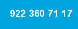922 360 71 17 922 360 71 17